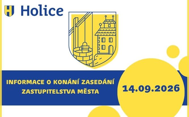 Informace o konání zasedání Zastupitelstva města Holic dne 14. září 2026